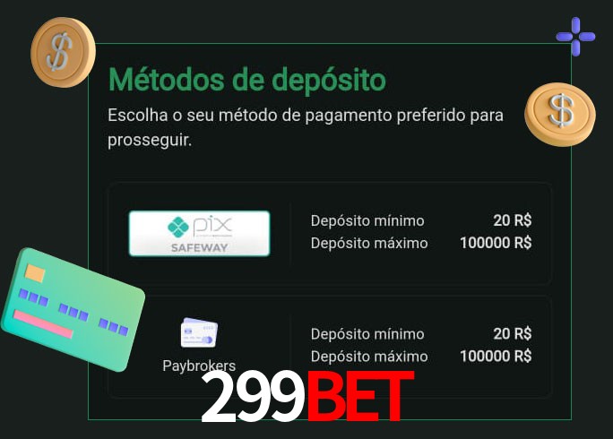 O cassino 299BET oferece uma grande variedade de métodos de pagamento